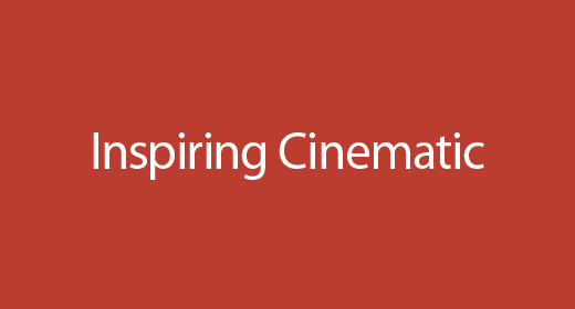 Inspiring Cinematic